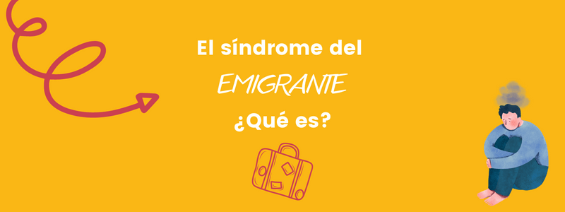 sindrome del emigrante